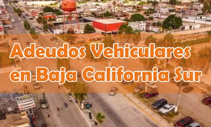 Adeudo vehicular en Baja California Sur