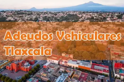 Adeudos vehiculares Tlaxcala