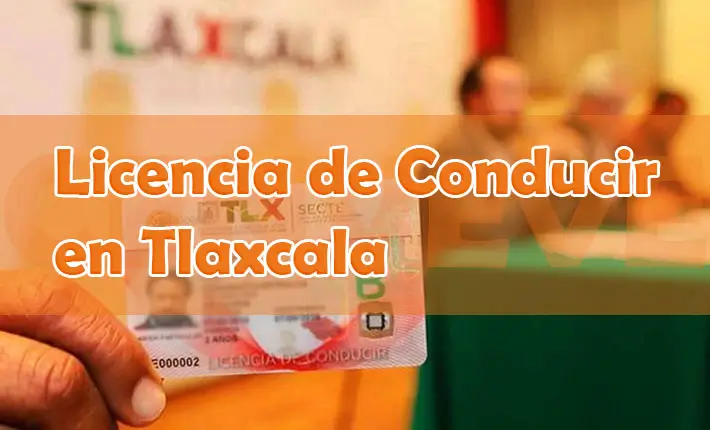 Trámite de Licencia de Conducir Tlaxcala