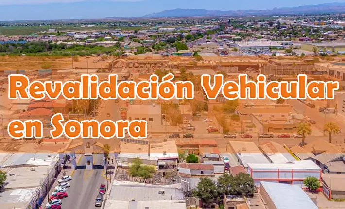 Revalidación Vehicular en Sonora