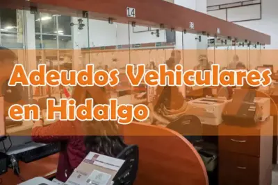 Refrendo y tenencia vehicular en Hidalgo