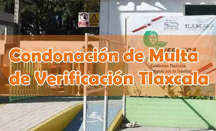 Condonación de Multa de Verificación Vehicular en Tlaxcala