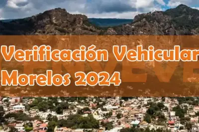 Verificación Vehicular morelos 2024