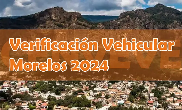 Verificación Vehicular morelos 2024