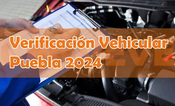 Verificación vehicular en Puebla 2024