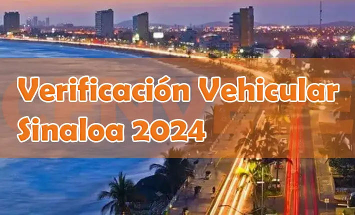 Verificación vehicular Sinaloa 2024