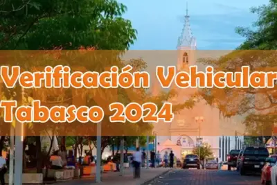 Verificación vehicular Tabasco 2024